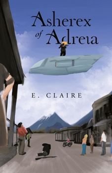 Paperback Asherex of Adreia Book