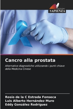 Paperback Cancro alla prostata [Italian] Book