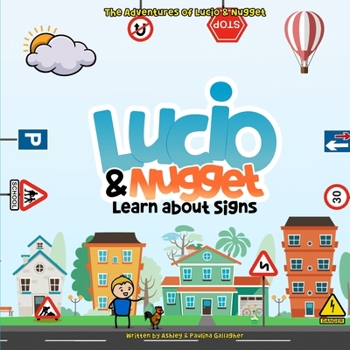 Paperback Lucio and Nugget Learn About Signs Book