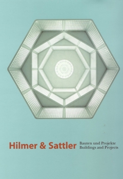 Hardcover Hilmer & Sattler: Bauten Und Projekte/Buildings and Projects [German] Book