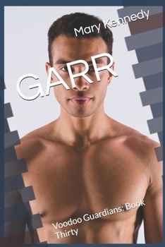 GARR: Voodoo Guardians: Book Thirty