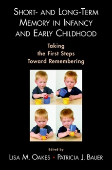 Hardcover Short- And Long-Term Memory in Infancy and Early Childhood Book