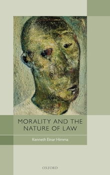 Hardcover Morality and the Nature of Law Book