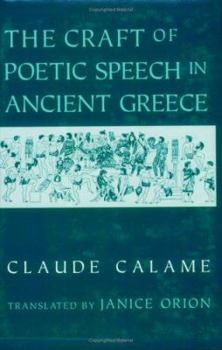 Paperback Craft of Poetic Speech in Ancient Greece Book