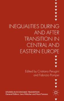 Hardcover Inequalities During and After Transition in Central and Eastern Europe Book