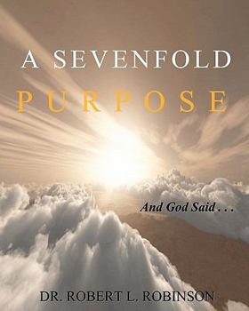 Paperback A Sevenfold Purpose (Workbook) Book