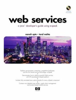 Paperback Web Services: A Java Developer's Guide Using E-Speak [With CDROM] Book