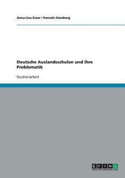 Paperback Deutsche Auslandsschulen und ihre Problematik [German] Book
