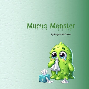 Paperback Mucus Monster Book
