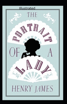 Paperback The Portrait of a Lady Illustratted Book