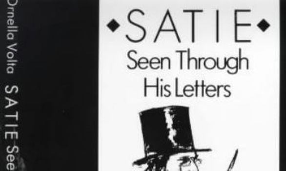 Paperback Satie Seen Through His Letters: Art of Literary Translation Book