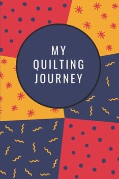 Paperback My Quilting Journey Book