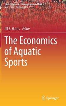 Hardcover The Economics of Aquatic Sports Book