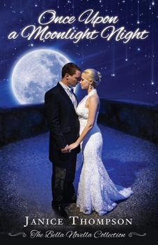 Once Upon a Moonlight Night - Book  of the Bella Novella Collection