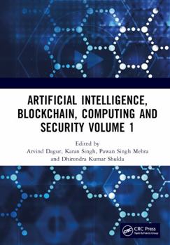 Hardcover Artificial Intelligence, Blockchain, Computing and Security Volume 1: Proceedings of the International Conference on Artificial Intelligence, Blockcha Book