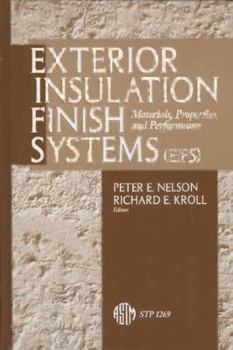 Hardcover Exterior Insulation Finish Systems, Eifs: Materials, Properties, and Performance (Astm Special Technical Publication) Book