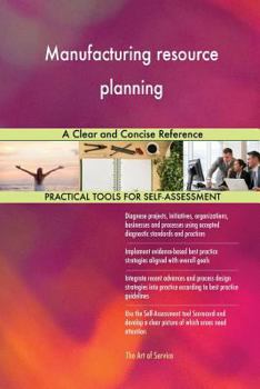 Paperback Manufacturing resource planning A Clear and Concise Reference Book