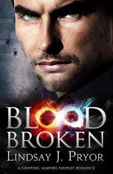 Paperback Blood Broken: A gripping vampire fantasy romance Book