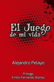Paperback El juego de mi vida [Spanish] Book