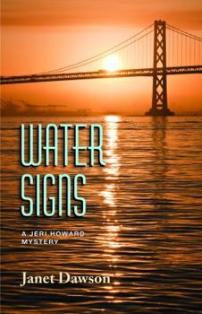 Water Signs: A Jeri Howard Mystery (Jeri Howard Mysteries - Book #12 of the Jeri Howard Mystery