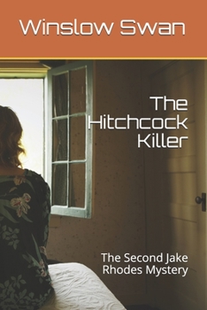 Paperback The Hitchcock Killer: The Second Jake Rhodes Mystery Book