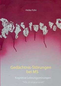 Paperback Gedächtnis-Störungen bei MS: Kognitive Leistungsstörungen [German] Book