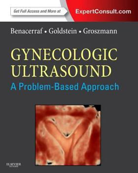 Hardcover Gynecologic Ultrasound: A Problem-Based Approach Book