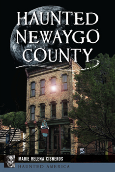 Paperback Haunted Newaygo County Book