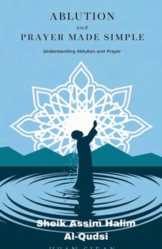 Paperback Ablution And Prayer Made Simple Book