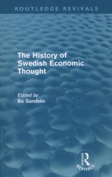 Paperback The History of Swedish Economic Thought (Routledge Revivals) Book