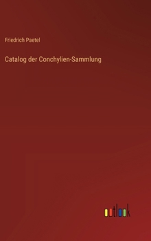 Hardcover Catalog der Conchylien-Sammlung [German] Book