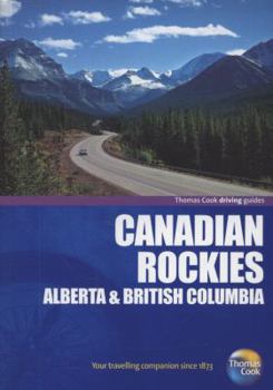 Paperback Canadian Rockies: Alberta & British Columbia. Donald L. Telfer and Helena Zukowsi Book