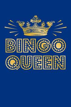 Bingo Queen: Bingo Journal, Bingo Game Notebook Note-Taking Planner Book, Bingo Player Christmas Birthday Present Gifts for Dad Mom Grandpa Grandma