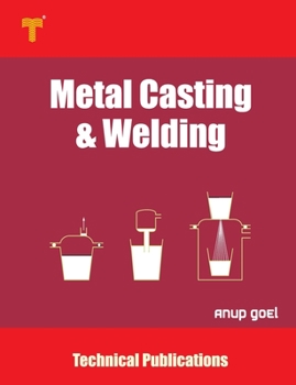 Paperback Metal Casting and Welding: Processes and Applications Book