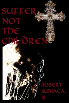 Paperback Suffer Not the Children Book