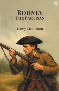Paperback Rodney The Partisan Book