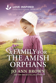 Mass Market Paperback A Family for the Amish Orphans: An Uplifting Inspirational Romance Book