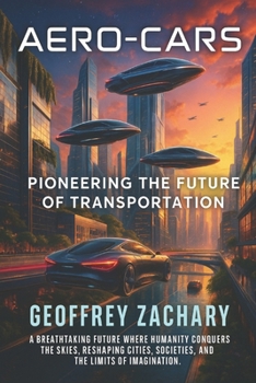 Paperback Aero-Cars: Pioneering The Future of Transportation Book