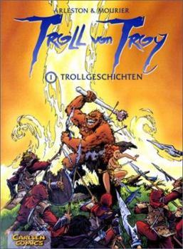 Histoires Trolles - Book #1 of the Trolls de Troy