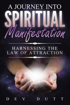 Paperback A Journey into Spiritual Manifestation Book