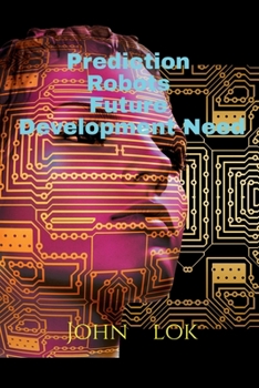 Paperback Prediction Robots Future Development Need Book