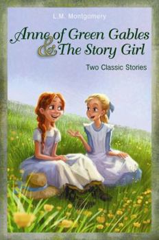 Paperback Anne of Green Gables and the Story Girl Book