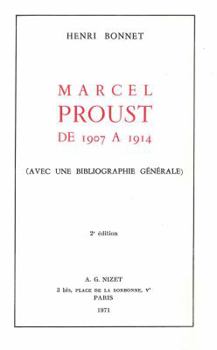 Marcel Proust de 1907 à 1914 : bibliographie génerale