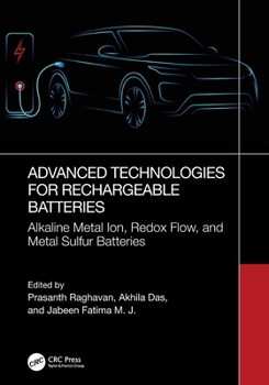 Advanced Technologies for Rechargeable Batteries