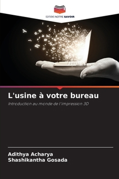 Paperback L'usine à votre bureau [French] Book