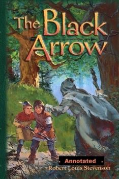 Paperback The Black Arrow Annotated Book