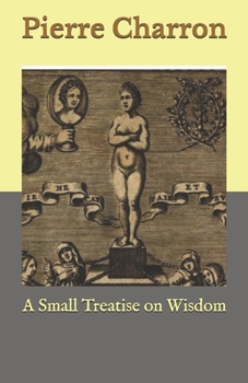 Paperback A Small Treatise on Wisdom Book