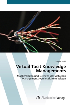Paperback Virtual Tacit Knowledge Managements [German] Book