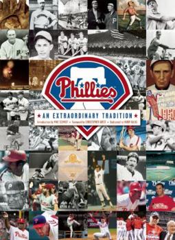 Hardcover Phillies: An Extraordinary Tradition Book