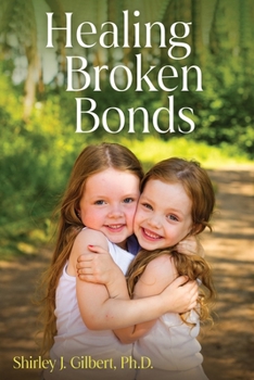 Paperback Healing Broken Bonds Book